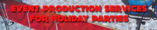 holiday party event production